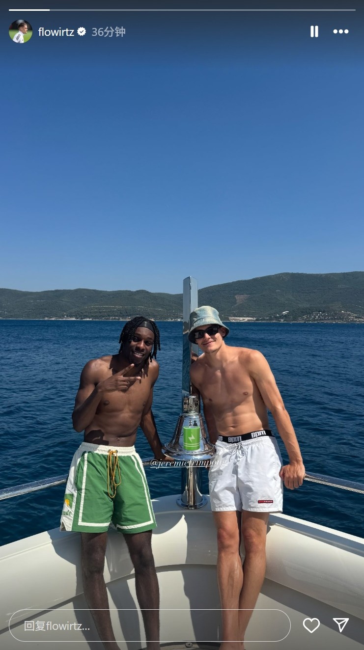 繼續(xù)做隊友？維爾茨更新社媒，曬與弗林蓬度假照片
