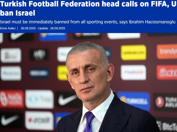 土耳其足協(xié)要求全面禁賽以色列，已致信FIFA、UEFA及全球各足協(xié)